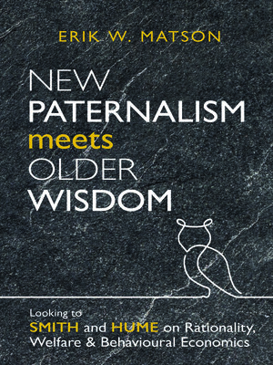 cover image of New Paternalism Meets Older Wisdom